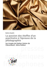 La passion des étoffes d'un psychiatre à l'épreuve de la photographie cover