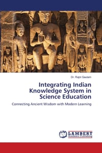 Integrating Indian Knowledge System in Science Education cover