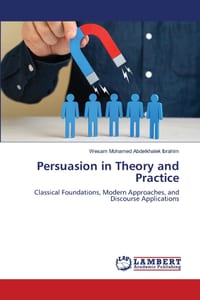Persuasion in Theory and Practice cover