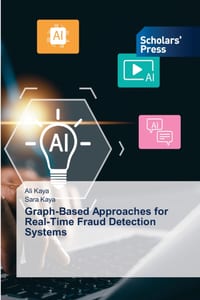 Graph-Based Approaches for Real-Time Fraud Detection Systems cover