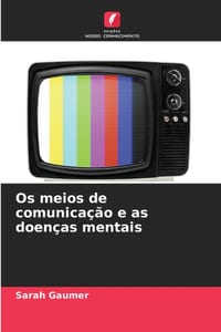 Os meios de comunicação e as doenças mentais cover