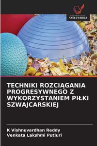 Techniki RozciĄgania Progresywnego Z Wykorzystaniem Pilki Szwajcarskiej cover