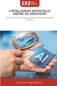 L'Intelligence Artificielle: Maître Ou Serviteur? cover