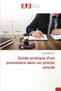 Guide pratique d'un prestataire dans un procès simulé cover
