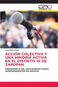 Acción Colectiva Y Una Minoría Activa En El Distrito 10 de Zapopan cover