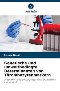 Genetische und umweltbedingte Determinanten von Thrombozytenmarkern cover