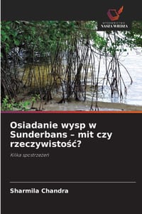 Osiadanie wysp w Sunderbans - mit czy rzeczywistośc? cover