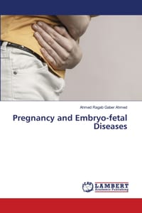Pregnancy and Embryo-fetal Diseases cover