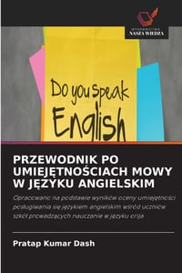 Przewodnik Po UmiejĘtnoŚciach Mowy W JĘzyku Angielskim cover