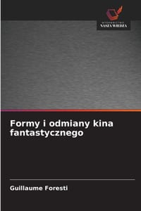 Formy i odmiany kina fantastycznego cover