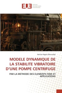 Modele Dynamique de la Stabilite Vibratoire d'Une Pompe Centrifuge cover