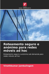 Roteamento seguro e anónimo para redes móveis ad hoc cover