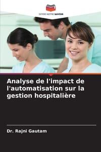 Analyse de l'impact de l'automatisation sur la gestion hospitalière cover