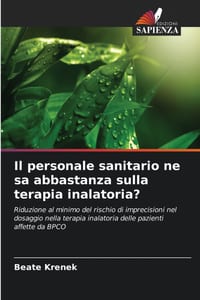 Il personale sanitario ne sa abbastanza sulla terapia inalatoria? cover
