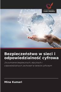 Bezpieczeństwo w sieci i odpowiedzialnośc cyfrowa cover