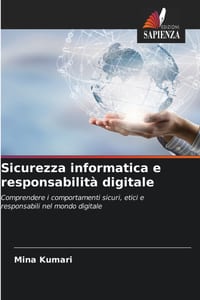 Sicurezza informatica e responsabilità digitale cover