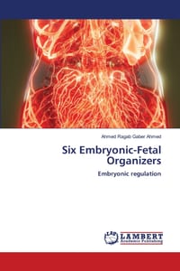 Six Embryonic-Fetal Organizers cover