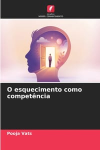 O esquecimento como competência cover