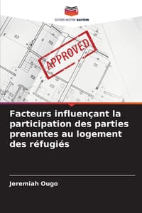 Facteurs influençant la participation des parties prenantes au logement des réfugiés cover