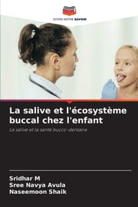 La salive et l'écosystème buccal chez l'enfant cover