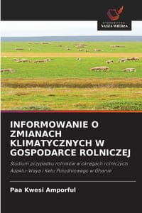 Informowanie O Zmianach Klimatycznych W Gospodarce Rolniczej cover