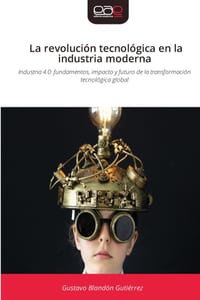 La revolución tecnológica en la industria moderna cover
