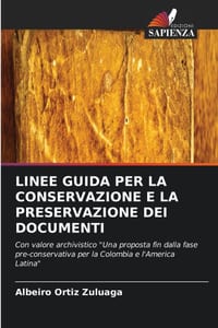 Linee Guida Per La Conservazione E La Preservazione Dei Documenti cover