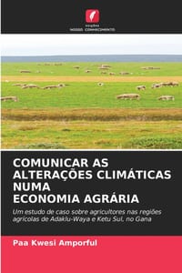 Comunicar as Alterações Climáticas Numa Economia Agrária cover