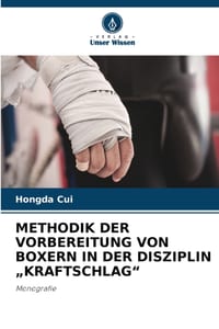 Methodik Der Vorbereitung Von Boxern in Der Disziplin "Kraftschlag" cover