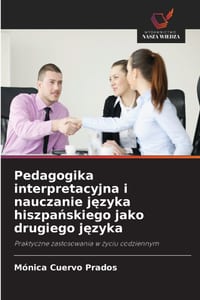 Pedagogika interpretacyjna i nauczanie języka hiszpańskiego jako drugiego języka cover