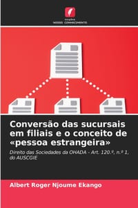 Conversão das sucursais em filiais e o conceito de pessoa estrangeira cover