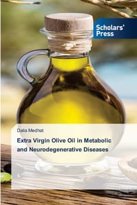 Extra Virgin Olive Oil in Metabolic and Neurodegenerative Diseases cover