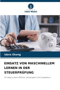 Einsatz Von Maschinellem Lernen in Der Steuerprüfung cover