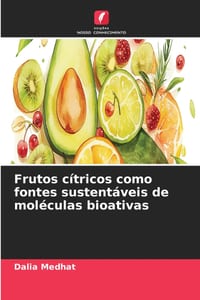 Frutos cítricos como fontes sustentáveis de moléculas bioativas cover
