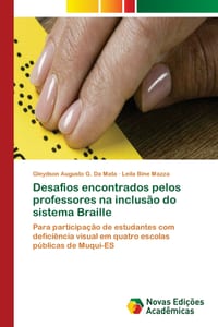 Desafios encontrados pelos professores na inclusão do sistema Braille cover