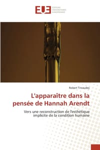 L'apparaître dans la pensée de Hannah Arendt cover