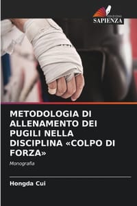 Metodologia Di Allenamento Dei Pugili Nella Disciplina Colpo Di Forza cover