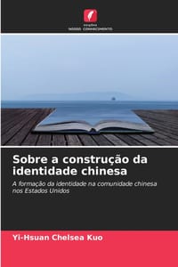 Sobre a construção da identidade chinesa cover