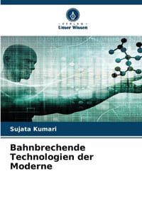 Bahnbrechende Technologien der Moderne cover
