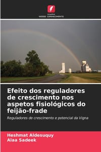 Efeito dos reguladores de crescimento nos aspetos fisiológicos do feijão-frade cover