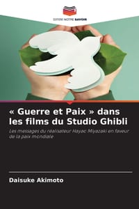Guerre et Paix dans les films du Studio Ghibli cover