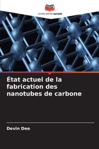 État actuel de la fabrication des nanotubes de carbone cover