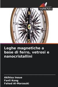 Leghe magnetiche a base di ferro, vetrosi e nanocristallini cover