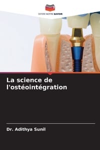 La science de l'ostéointégration cover