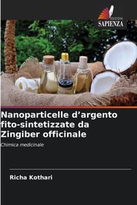 Nanoparticelle d'argento fito-sintetizzate da Zingiber officinale cover
