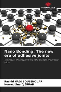 Nano Bonding: The new era of adhesive joints cover