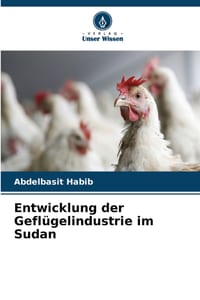 Entwicklung der Geflügelindustrie im Sudan cover