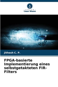 FPGA-basierte Implementierung eines selbstgetakteten FIR-Filters cover