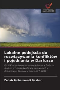 Lokalne podejścia do rozwiązywania konfliktów i pojednania w Darfurze cover