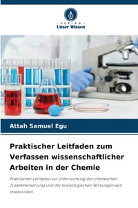 Praktischer Leitfaden zum Verfassen wissenschaftlicher Arbeiten in der Chemie cover